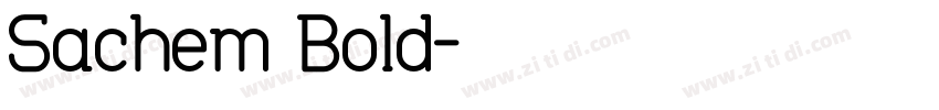 Sachem Bold字体转换